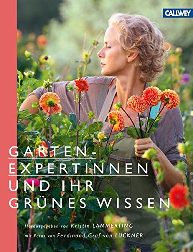 Download Gartenexpertinnen und ihr grünes Wissen