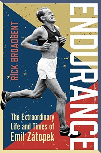 Endurance: The Extraordinary Life and Times of Emil Zátopek (Wisden Sports Writing)