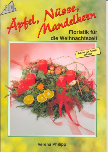 Download Äpfel, Nüsse, Mandelkern. Floristik für die Weihnachtszeit. Schritt für Schritt erklärt.