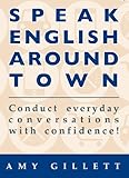 Image de Speak English Around Town (English Edition)