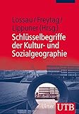 Image de Schlüsselbegriffe der Kultur- und Sozialgeographie