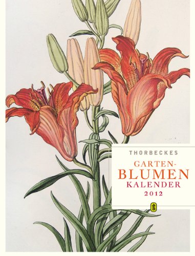 Gartenblumen Kalender 2012