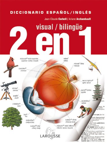 Download Dicc. Visual Bilingüe 2 en 1 (Larousse - Diccionarios Visuales) Download Dicc. Visual Bilingüe 2 en 1 (Larousse - Diccionarios Visuales)