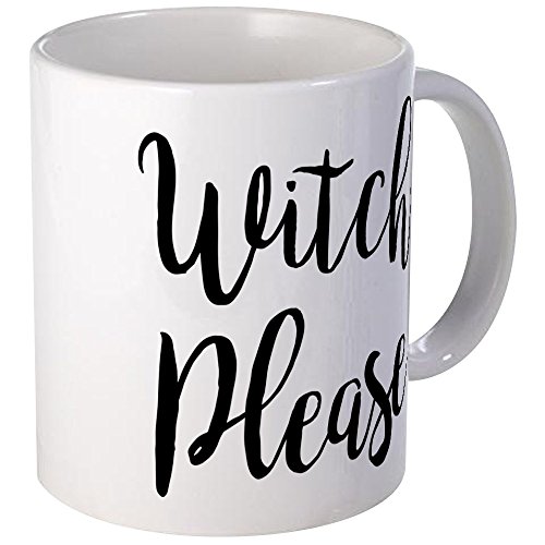 CafePress - Witch Please - Unique Coffee Mug, Coffee Cup, Tea Cup