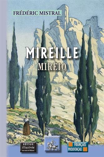 Download Mireille / Mireio : Edition bilingue français-provençal Download Mireille / Mireio : Edition bilingue français-provençal