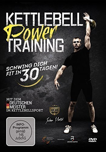 Kettlebell Power Training: Schwing Dich fit in 30 Tagen! [Über 9 Stunden Spieldauer!]