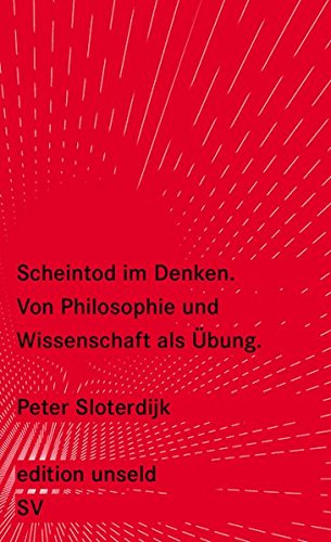 Download Scheintod im Denken: Von Philosophie und Wissenschaft als Übung (edition unseld) Download Scheintod im Denken: Von Philosophie und Wissenschaft als Übung (edition unseld)