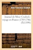 Image de Journal de Mme Cradock : voyage en France (1783-1786) (Éd.1896)