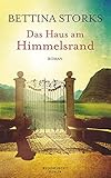 Bücher Neuerscheinungen 2022 - Das Haus am Himmelsrand: Roman von Bettina Storks
