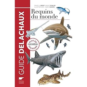 Requins du monde. Plus de 500 espèces décrites Livre en Ligne - Telecharger Ebook