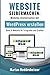 Produktbild Website Selbermachen (Band 3): für Fotografen und Grafiker: Moderne Internetseiten mit WordPress erstellen (Anleitung für Fotografen und Grafiker) ... vom Einsteiger zum Profi., Band 3)