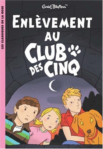 couverture de : Enlèvement au Club des Cinq