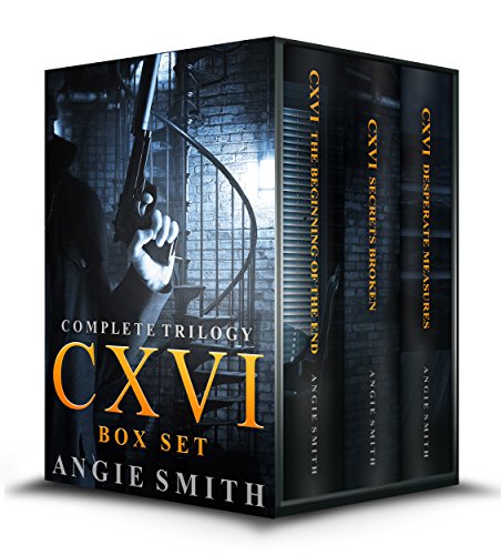 Download The CXVI Trilogy Box Set: CXVI The Beginning of the End, CXVI Secrets Broken, CXVI Desperate Measures