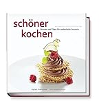 Image de schöner kochen - Desserts: Die Kunst der perfekten Zubereitung, Rezepte und Tipps für zauberhafte