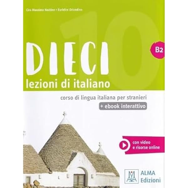 Dieci A1: Libro + ebook interattivo : Naddeo, Ciro Massimo