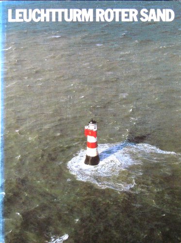 Preisvergleich Produktbild Leuchtturm Roter Sand. 1885-1985