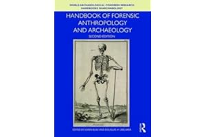 Handbook of Forensic Anthropology and Archaeology (WAC Research Handbooks in Archaeology) (2016-07-22)