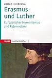 Image de Erasmus und Luther: Europäischer Humanismus und Reformation (Topos Taschenbücher)