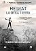 Heimat – La otra tierra (VOSE) [DVD]