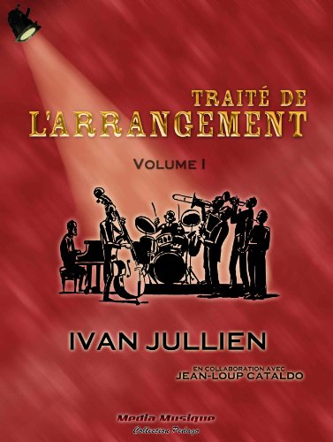 Télécharger Traité de l'arrangement : Volume 1 Gratuit