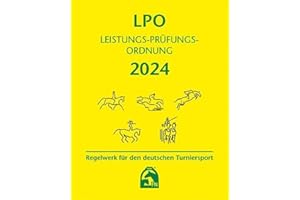 Leistungs-Prüfungs-Ordnung (LPO) 2024: Regelwerk für den deutschen Turniersport