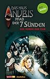 Das Haus Anubis - Band 7: Pfad der 7 Sünden: Der Roman zum Film by Das Haus Anubis