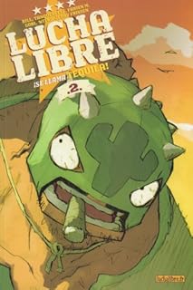 jaquette livre Lucha Libre, Tome 2 : ¡ Se llama Tequila !
