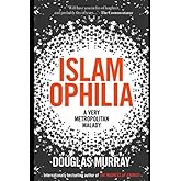 Islamophilia: A Very Metropolitan Malady