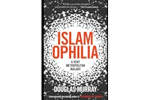 Islamophilia: A Very Metropolitan Malady