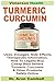 Produktbild Turmeric Curcumin with Bioperine: Uses, Dosages, Side Effects, Therapeutic Information, How To Legally Buy Cheap Best Sellers Turmeric Curcumin & Other Products Safely Online
