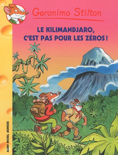 Le  Kilimandjaro, c'est pas pour les zeros !