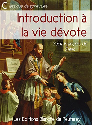 Download Introduction à la vie dévote Download Introduction à la vie dévote