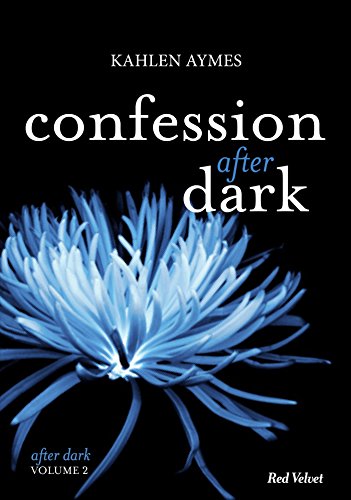 Télécharger Confessions After Dark Vol.2: Série After Dark vol.2 Gratuit