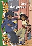 Foot 2 Rue, Tome 25 : Jeu dangereux