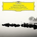 Preghiera - Rachmaninov Piano Trios