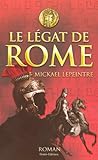 Le Légat de Rome