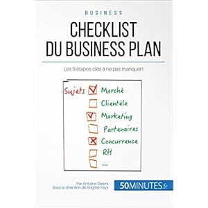 Checklist du business plan: Les 9 étapes-clés à ne pas manquer ! (Gestion & Marketing t. 27)