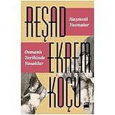 Haşmetli Yosmalar - Osmanlı Tarihinde Yasaklar