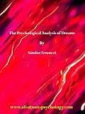 Image de The Psychological Analysis of Dreams (English Edition)