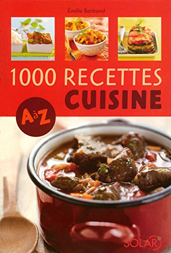 Download 1000 recettes cuisine A à Z Download 1000 recettes cuisine A à Z