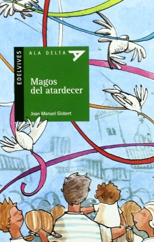 Magos del atardecer (ala delta (serie verde))