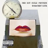 Greatest Hits - Red Hot Chili Peppers