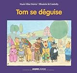 Tom se déguise