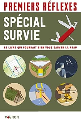 VAGNON Survie : Le livre qui pourrait bien vous sauver la peau