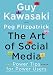 Produktbild The Art of Social Media: Power Tips for Power Users