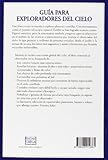 Image de GUÍA PARA EXPLORADORES DEL CIELO (GUIAS DEL NATURALISTA-ASTRONOMÍA-METEOROLOGÍA)