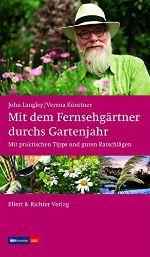 Download Mit dem Fernsehgärtner durchs Gartenjahr Download Mit dem Fernsehgärtner durchs Gartenjahr