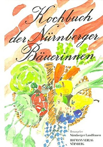 Download Kochbuch der Nürnberger Bäuerinnen Download Kochbuch der Nürnberger Bäuerinnen