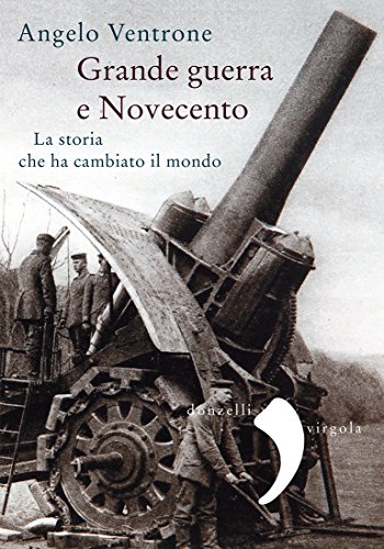Grande guerra e Novecento Grande guerra e Novecento