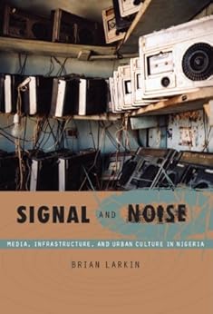 Signal And Noise Media Infrastructure And Urban Culture